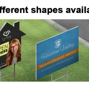 Yard signs- 9 shapes available